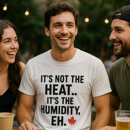 Humidity Eh! Tee